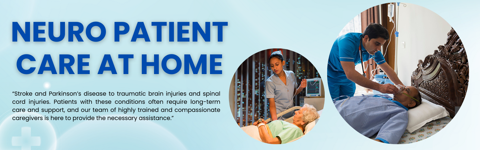 Neuro Patient Care at Home